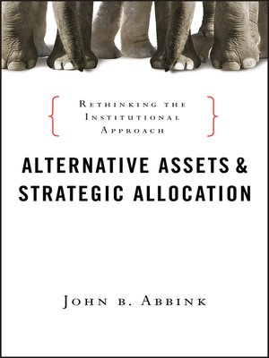 cover image of Alternative Assets and Strategic Allocation